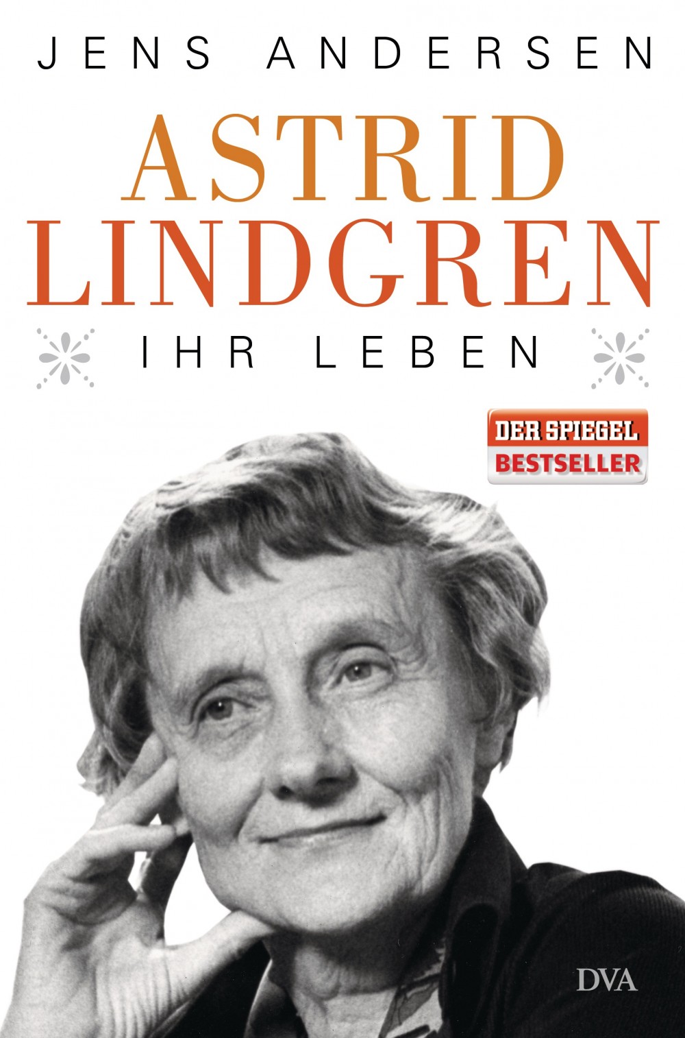 "Astrid Lindgren. Ihr Leben" Von Jens Andersen